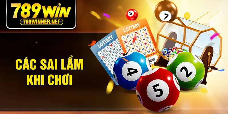 Các sai lầm khi chơi