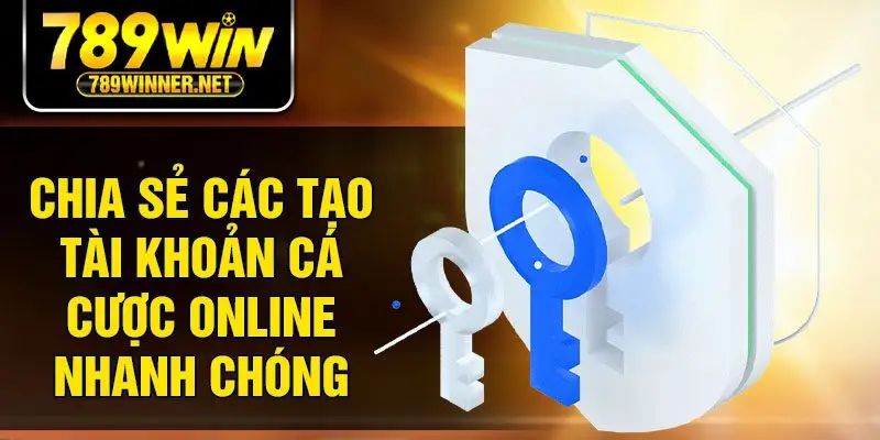 Đăng Ký 789Win - Tạo Tài Khoản Nhanh Chóng, Đơn Giản