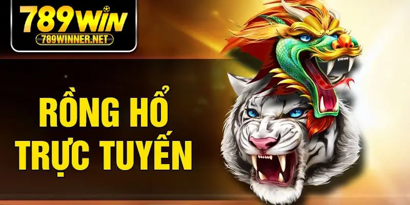 Rồng Hồ Trực Tuyến - Game Bài Hấp Dẫn, Nhanh Chóng