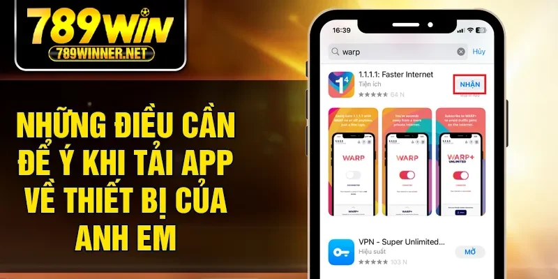 Những điều cần để ý khi tải app về thiết bị của anh em